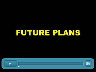 Future Plans